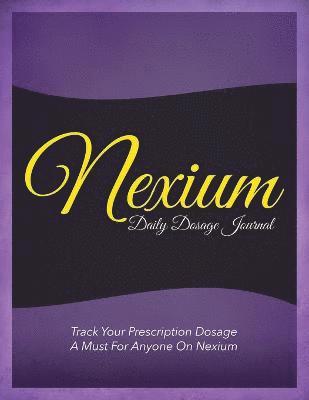 Nexium Daily Dosage Journal 1