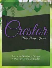 bokomslag Crestor Daily Dosage Journal