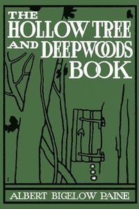 bokomslag The Hollow Tree and Deep Woods Book