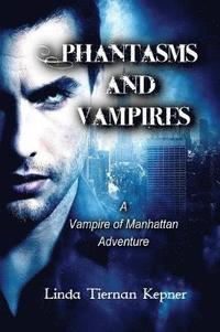 bokomslag Phantasms and Vampires