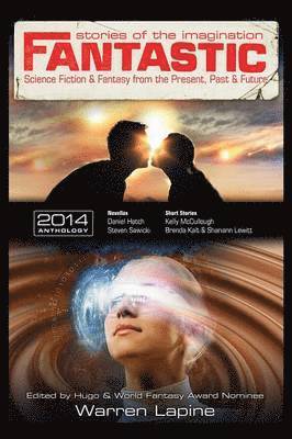Shariann Lewitt, Kelly McCullough, Warren Lapine - Fantastic Stories of the Imagination, Häftad