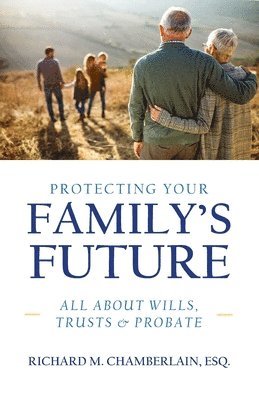Protecting Your Family's Future 1