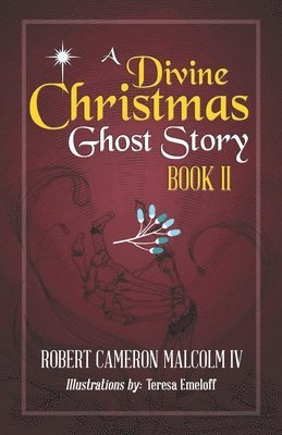 bokomslag A Divine Christmas Ghost Story