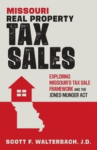 bokomslag Missouri Real Property Tax Sales