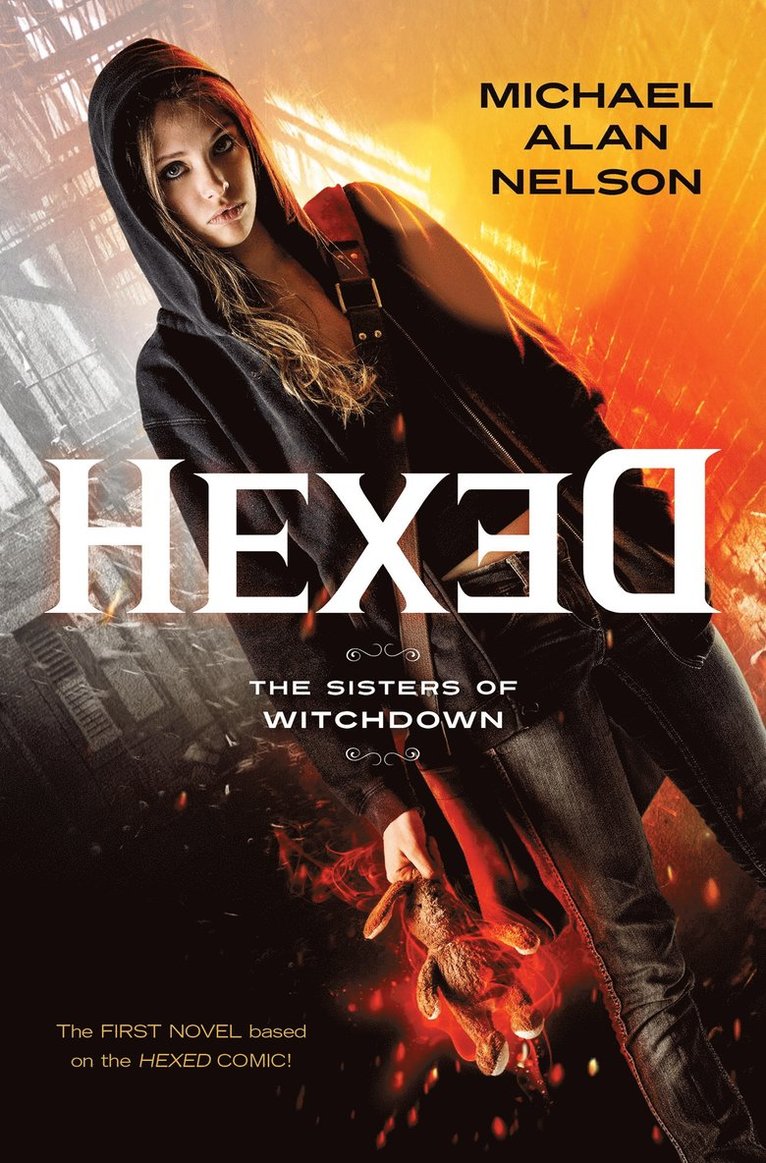 Michael Alan Nelson - Hexed, Häftad