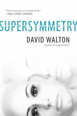 David Walton - Supersymmetry, Häftad