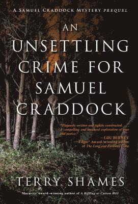 An Unsettling Crime for Samuel Craddock