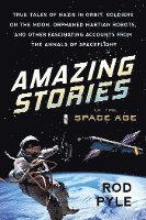 bokomslag Amazing Stories of the Space Age