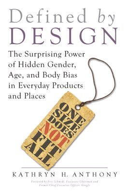 Kathryn H. Anthony, Kathryn H Anthony - Defined by Design, Häftad