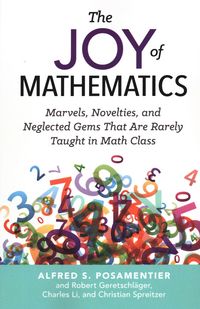 bokomslag Joy of mathematics - marvels, novelties, and neglected gems that are rarely