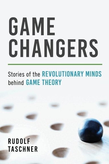 Rudolf Taschner - Game Changers, Häftad