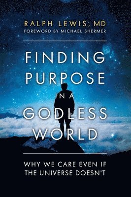 Finding Purpose in a Godless World 1