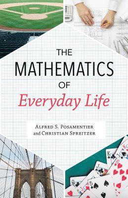 The Mathematics of Everyday Life 1