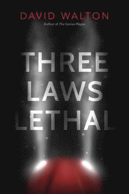 David Walton - Three Laws Lethal, Häftad