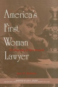 bokomslag America's First Woman Lawyer