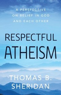 bokomslag Respectful Atheism