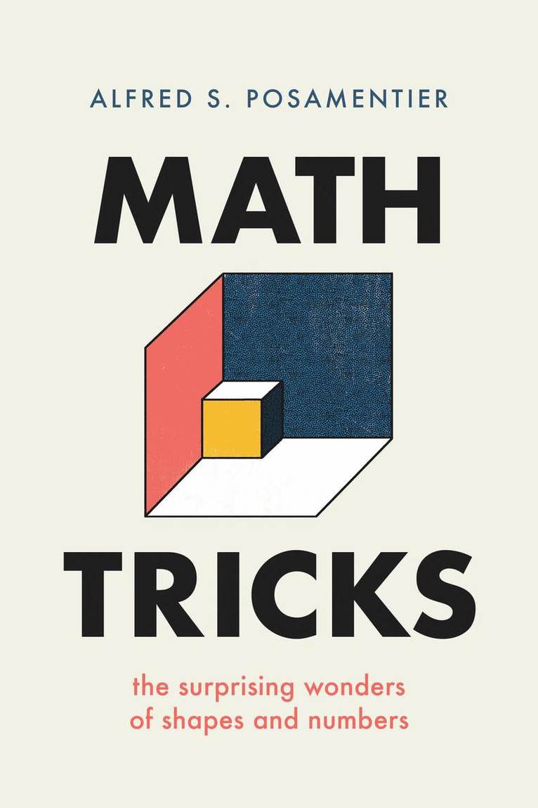Alfred Posamentier, Alfred S. Posamentier, Alfred S Posamentier - Math Tricks, Inbunden