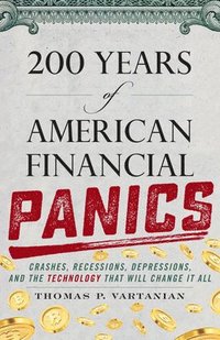 bokomslag 200 Years of American Financial Panics