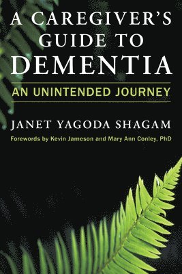 A Caregiver's Guide to Dementia 1
