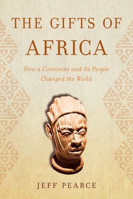 The Gifts of Africa 1