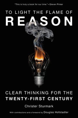 To Light the Flame of Reason 1