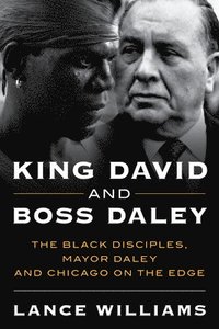 bokomslag King David and Boss Daley