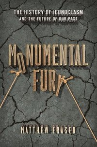 bokomslag Monumental Fury