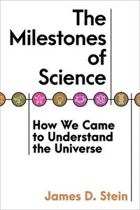 bokomslag The Milestones of Science
