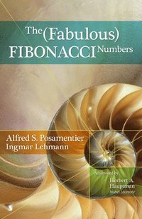 bokomslag The Fabulous Fibonacci Numbers
