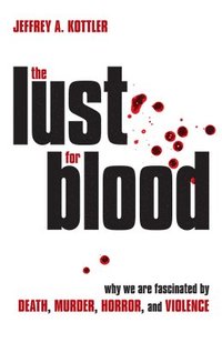 bokomslag The Lust for Blood