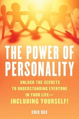 Eric Gee - Power of Personality, Inbunden