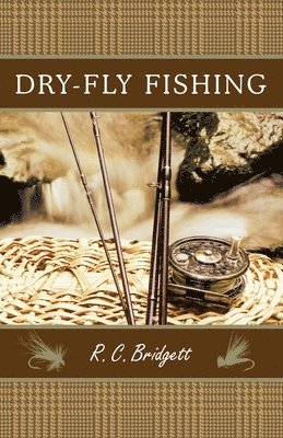 Dry-Fly Fishing: A Guide with a Scottish Perspective 1