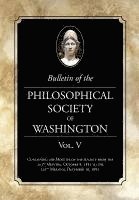 bokomslag Bulletin of the Philosophical Society of Washington Vol. V: Minutes of The Philosophical Society of Washington Minutes, 1881-82