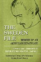 bokomslag The Sweden File: Memoir of an American Expatriate