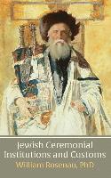 bokomslag Jewish Ceremonial Institutions and Customs