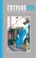 bokomslag Popular Culture Review: Vol. 22, No. 1, Winter 2011