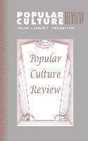 bokomslag Popular Culture Review: Vol. 9, No. 1, February 1998