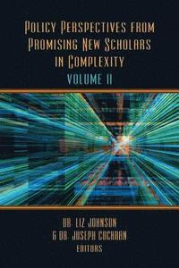 bokomslag Policy Perspectives from Promising New Scholars in Complexity, Volume II
