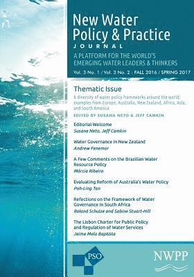 bokomslag New Water Policy and Practice: Vol. 3, No. 1 & 2, Fall 2016/Spring 2017: Water Policy Frameworks from Around the World