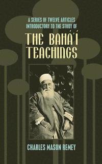 bokomslag A Series of Twelve Articles Introductory to the Study of the Baha'i Teachings