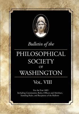 bokomslag Bulletin of the Philosophical Society of Washington: Volume VIII