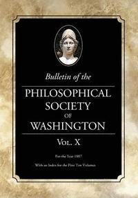 bokomslag Bulletin of the Philosophical Society of Washington: Volume X