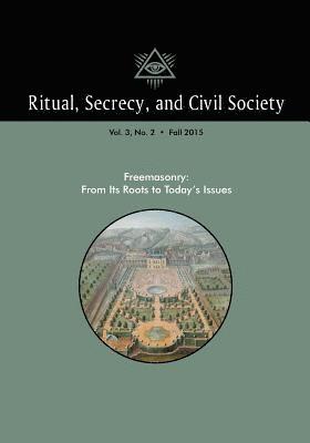 bokomslag Ritual, Secrecy, and Civil Society: Volume 3, Number 2, Fall 2015