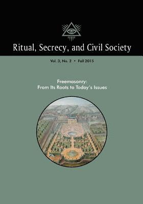 bokomslag Ritual, Secrecy, and Civil Society: Volume 3, Number 2, Fall 2015