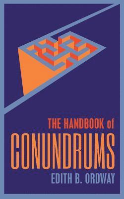 The Handbook of Conundrums 1