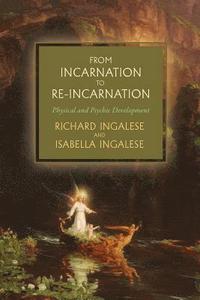 bokomslag From Incarnation to Re-Incarnation