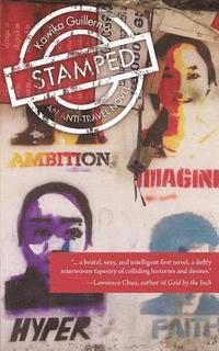 bokomslag Stamped: An Anti-Travel Novel