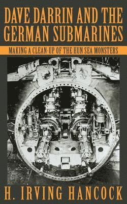 bokomslag Dave Darrin and the German Submarines