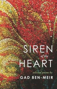 bokomslag Siren of the Heart