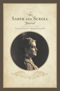 bokomslag Saber & Scroll: Volume 3, Issue 2, Spring-Summer 2014